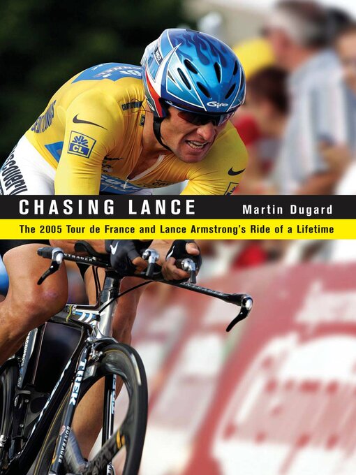 Title details for Chasing Lance by Martin Dugard - Available